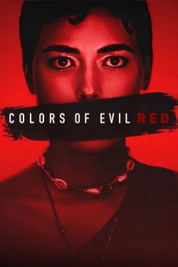 watch free Colors of Evil: Red