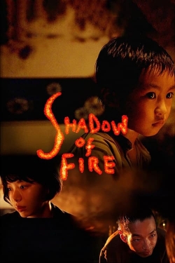 watch free Shadow of Fire