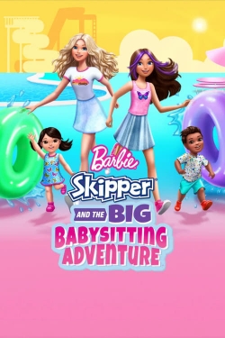 watch free Barbie: Skipper and the Big Babysitting Adventure