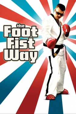 watch free The Foot Fist Way