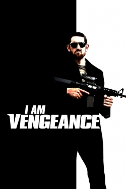 watch free I am Vengeance