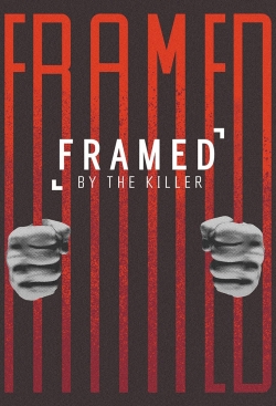 watch free Framed By the Killer