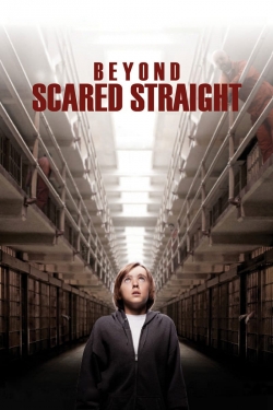 watch free Beyond Scared Straight