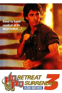 watch free No Retreat, No Surrender 3: Blood Brothers