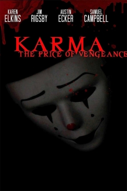 watch free Karma: The Price of Vengeance