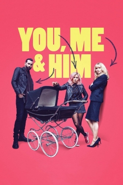 watch free You, Me and Him