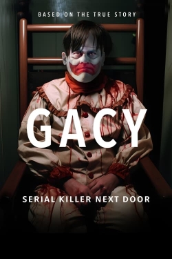 watch free Gacy: Serial Killer Next Door