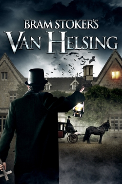 watch free Bram Stoker's Van Helsing