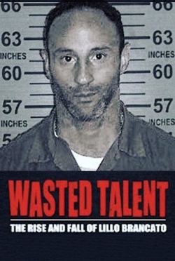 watch free Wasted Talent