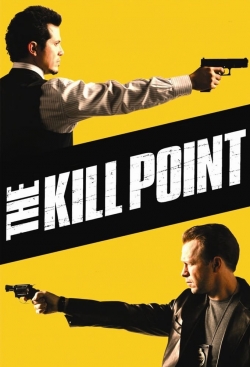 watch free The Kill Point