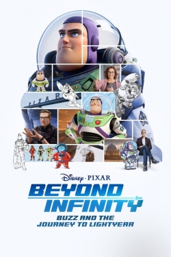 watch free Beyond Infinity: Buzz and the Journey to Lightyear