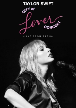 watch free Taylor Swift City of Lover Concert