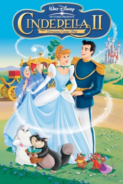 watch free Cinderella II: Dreams Come True