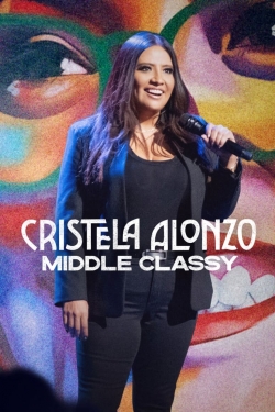 watch free Cristela Alonzo: Middle Classy
