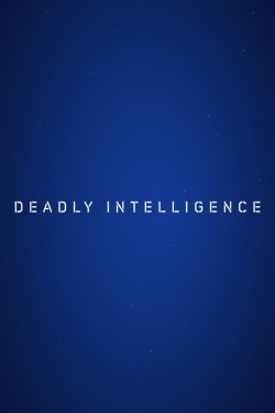 watch free Deadly Intelligence