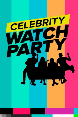 watch free Celebrity Watch Party