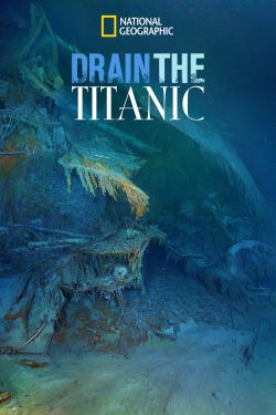 watch free Drain the Titanic