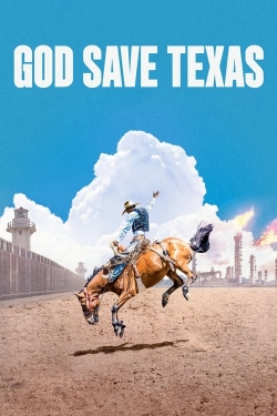 watch free God Save Texas