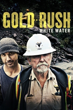 watch free Gold Rush: White Water