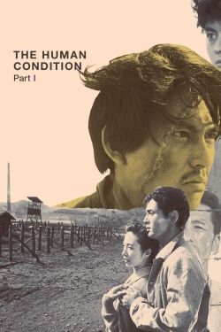 watch free The Human Condition I: No Greater Love