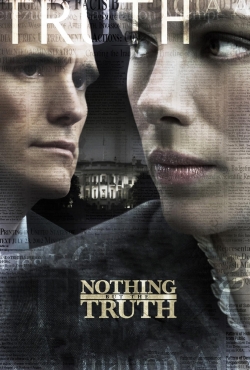 watch free Nothing But the Truth