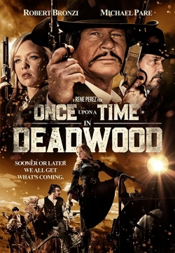 watch free Once Upon a Time in Deadwood