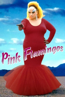 watch free Pink Flamingos