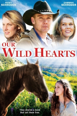 watch free Our Wild Hearts