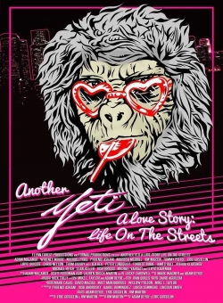 watch free Another Yeti a Love Story: Life on the Streets
