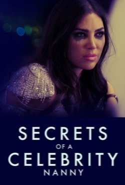 watch free Secrets Of A Celebrity Nanny
