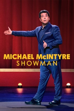 watch free Michael McIntyre: Showman