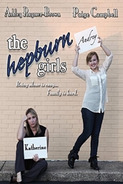 watch free The Hepburn Girls