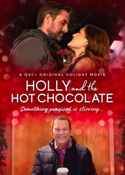 watch free Holly and the Hot Chocolate