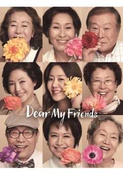 watch free Dear My Friends