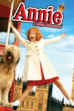 watch free Annie: A Royal Adventure