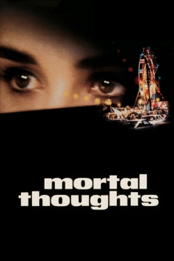 watch free Mortal Thoughts