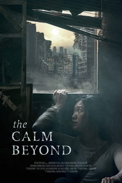 watch free The Calm Beyond