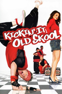 watch free Kickin' It Old Skool