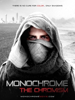 watch free Monochrome: The Chromism