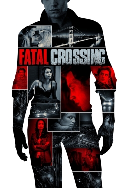 watch free Fatal Crossing