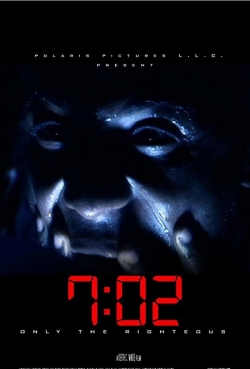 watch free 7:02 Only the Righteous
