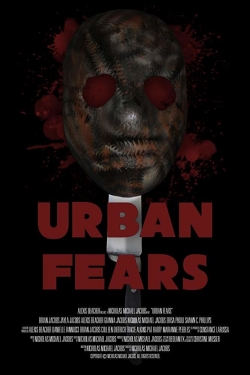 watch free Urban Fears