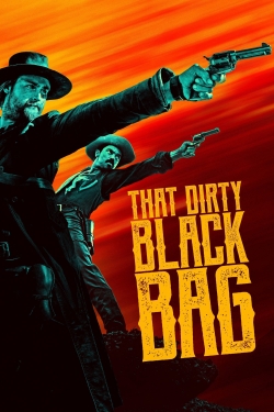 watch free That Dirty Black Bag
