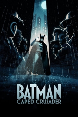 watch free Batman: Caped Crusader