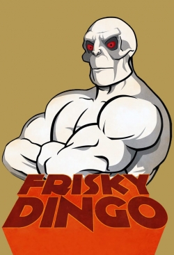 watch free Frisky Dingo