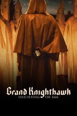 watch free Grand Knighthawk: Infiltrating The KKK