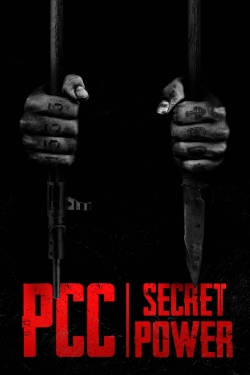 watch free PCC, Secret Power (PCC, Poder Secreto)