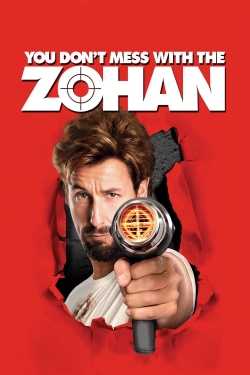 watch free You Don't Mess with the Zohan