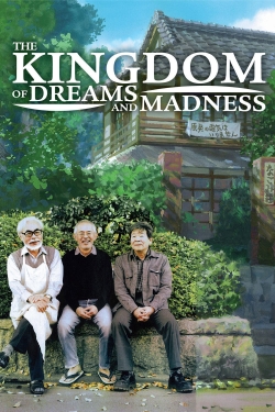 watch free The Kingdom of Dreams and Madness