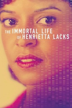 watch free The Immortal Life of Henrietta Lacks